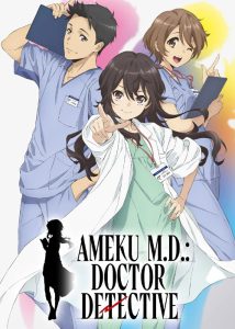 دانلود انیمه سریالی دکتر آمیکو: پزشک کارآگاه Ameku M.D: Doctor Detective 2025