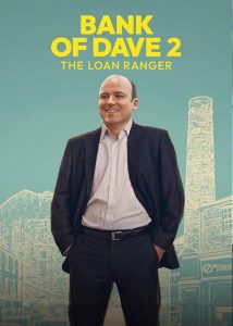 Bank-of-Dave-2-The-Loan-Ranger-2025