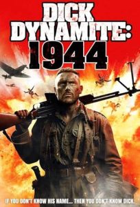 دانلود فیلم دیک داینامایت 1994 Dick Dynamite 1944 2023