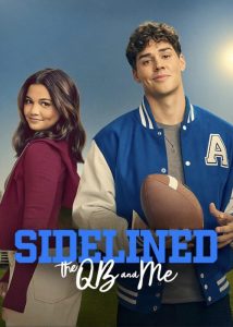 دانلود فیلم خط پایان: من و کوارتربک Sidelined: The QB and Me 2024 دوبله فارسی