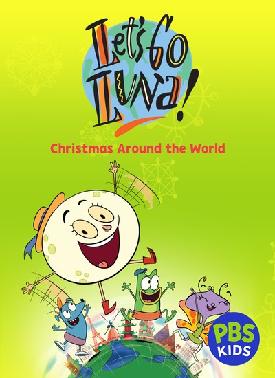 دانلود انیمیشن Let’s Go Luna!: Luna’s Christmas Around the World 2018 دوبله فارسی