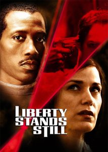 دانلود فیلم لیبرتی هنوز ایستاده است Liberty Stands Still 2002 دوبله فارسی