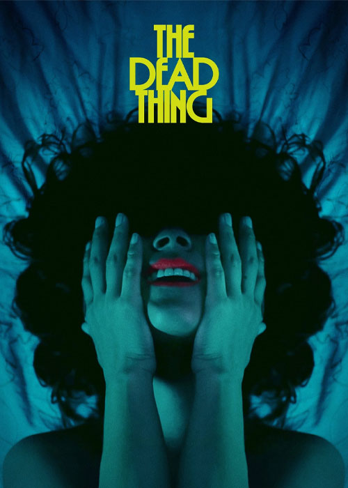 دانلود فیلم موجود مرده The Dead Thing 2024