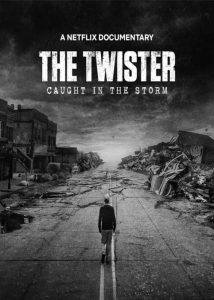 دانلود مستند گرفتار توفان پیچنده The Twister: Caught in the Storm 2025