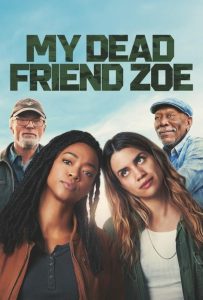 دانلود فیلم دوست مرده من زویی My Dead Friend Zoe 2024