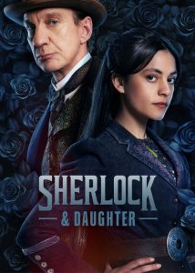 دانلود سریال شرلوک و دختر او Sherlock & Daughter 2025