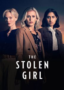 دانلود سریال دختر ربوده شده The Stolen Girl 2025