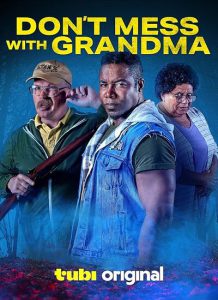 دانلود فیلم سر به سر مامان بزرگ نگذار با دوبله فارسی Don’t Mess with Grandma 2025