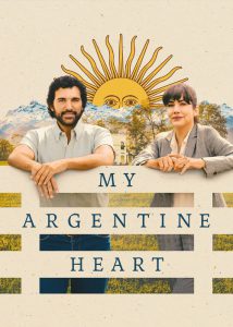 دانلود فیلم قلب آرژانتینی من با زیرنویس چسبیده My Argentine Heart 2025