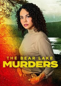 دانلود فیلم قتل‌های دریاچه بر با زیرنویس چسبیده The Bear Lake Murders 2025