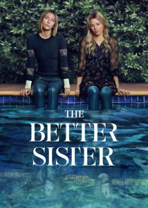 دانلود سریال خواهر بهتر The Better Sister 2025