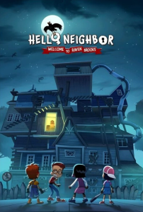 دانلود انیمیشن سلام همسایه با دوبله فارسی 2020 Hello Neighbor: Welcome to Raven Brooks