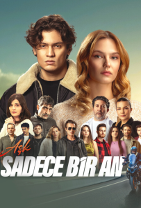 دانلود فیلم عشق فقط یک لحظه است 2025 Ask Sadece Bir An