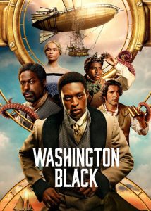 دانلود سریال واشینگتن سیاه Washington Black 2025