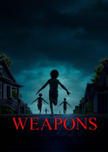 دانلود فیلم سلاحها Weapons 2025