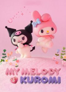 دانلود انیمه ملودی و کرومی با دوبله فارسی My Melody & Kuromi 2025
