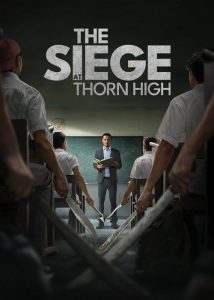 دانلود فیلم محاصره در دبیرستان تور The Siege at Thorn High 2025