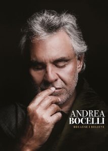 دانلود مستند آندرهآ بوچلی: چون باور دارم Andrea Bocelli: Because I Believe 2024