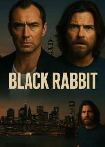 دانلود سریال خرگوش سیاه Black Rabbit 2025