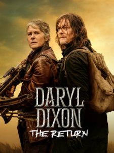 دانلود فصل سوم سریال مردگان متحرک: دریل دیکسن The Walking Dead: Daryl Dixon 2025