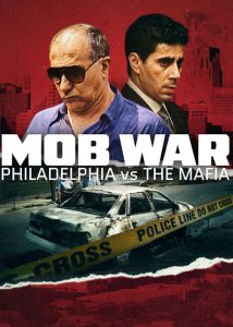دانلود مستند سریالی جنگ مافیایی: جدال فیلادلفیا و مافیا Mob War: Philadelphia vs. The Mafia 2025