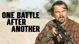 دانلود فیلم یک نبرد پس از دیگری One Battle After Another 2025