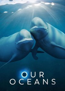 دانلود مستند اقیانوسهای ما با دوبله فارسی Our Oceans 2024