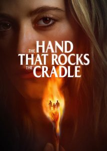 دانلود فیلم دستی که گهواره را تکان می‌دهد The Hand That Rocks the Cradle 2025