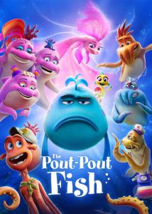 دانلود انیمیشن ماهی اخمو The Pout-Pout Fish 2026
