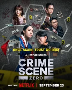دانلود سریال صحنه جرم شماره صفر Crime Scene Zero 2025