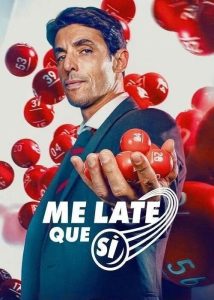 دانلود سریال دلم میگه آره Me late que si 2025
