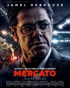 دانلود فیلم مرکاتو، بازار نقل‌ و انتقالات با دوبله فارسی Mercato 2025