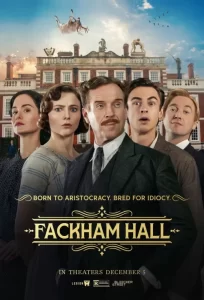 دانلود فیلم فاکهام هال Fackham Hall 2025