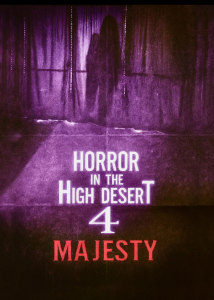 دانلود فیلم وحشت در بیابان مرتفع 4: شکوه Horror in the High Desert 4: Majesty 2025