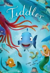 دانلود انیمیشن تیدلر با دوبله فارسی Tiddler 2024