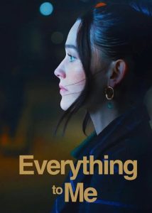 دانلود فیلم همه چیز برای من با دوبله فارسی Everything to Me 2024