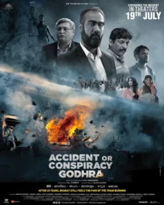 دانلود فیلم هندی حادثه یا توطئه: گودرا Accident or Conspiracy: Godhra 2024