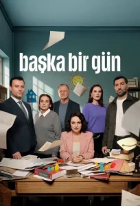 دانلود سریال ترکی یک روز دیگر با دوبله فارسی Baska Bir Gün