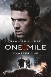 دانلود بخش اول و دوم فیلم یک مایل One Mile