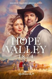 دانلود سریال دره هوپ: 1874 Hope Valley: 1874 2026