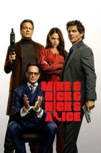 دانلود فیلم مایک و نیک و نیک و آلیس 2026 Mike & Nick & Nick & Alice