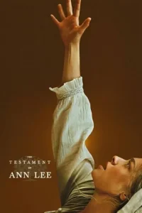 دانلود فیلم وصیت‌نامه آن لی The Testament of Ann Lee 2025