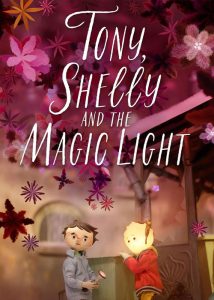 دانلود انیمیشن تونی، شلی و نور جادویی Tony, Shelly and the Magic Light 2023