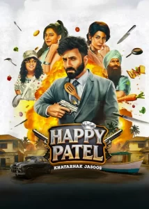 دانلود فیلم هندی هپی پاتل: جاسوس خطرناک Happy Patel: Khatarnak Jasoos 2026