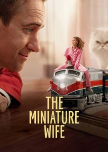 دانلود سریال همسر مینیاتوری The Miniature Wife 2026