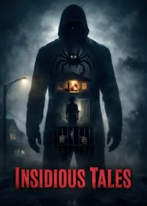 دانلود فیلم قصه های توطئه آمیز Insidious Tales 2026