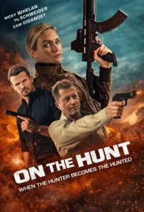 دانلود فیلم در تعقیب On the Hunt 2026