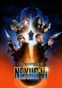 دانلود فیلم ماموریت نجات نکسوز 6 Les aventures du Nexus VI 2025
