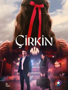 دانلود سریال ترکی زشت با دوبله فارسی Cirkin 2026