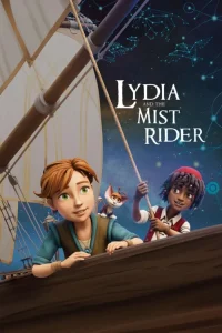 دانلود انیمیشن لیدیا و راز دریای مه آلود با دوبله فارسی 2026 Lydia and the Mist Rider